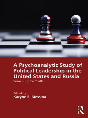 cover image of A Psychoanalytic Study of Political Leadership in the United States and Russia